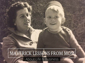Maverick Lessons From Mom