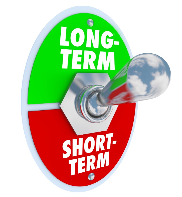 Short Term vs. Long Term 